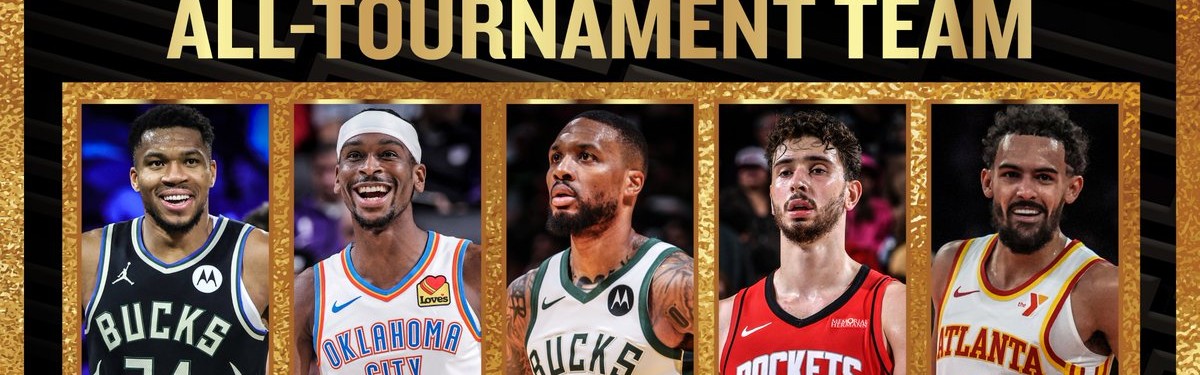 NBA杯最佳阵容：字母哥、亚历山大、利拉德、申京、特雷-杨